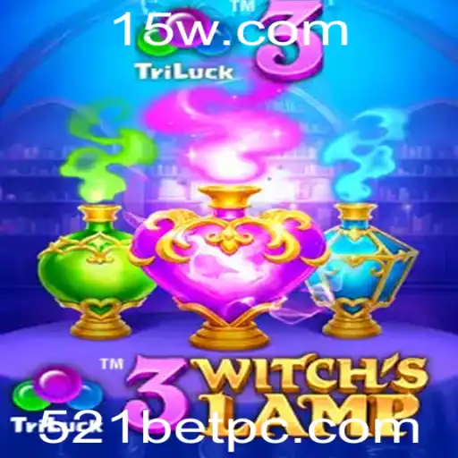 Descubra o Fascinante Mundo de 3WitchsLamp com a Chave Mágica 521bet