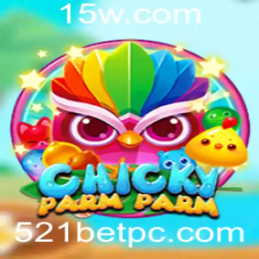 Descubra ChickyParmParm - O Novo Jogo Sensação com 521bet