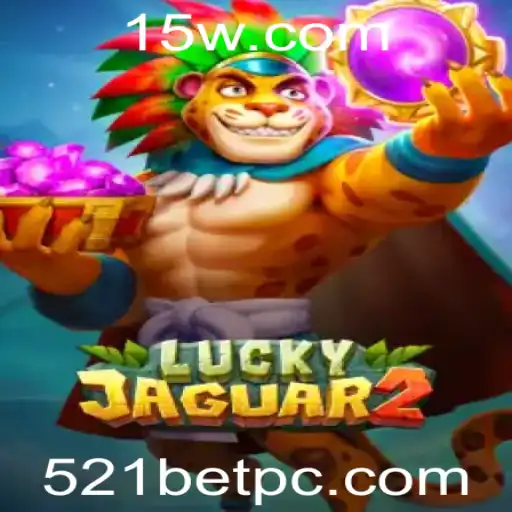 Explorando o Fascinante Mundo de Luckyjaguar2 e a Palavra-Chave 521bet