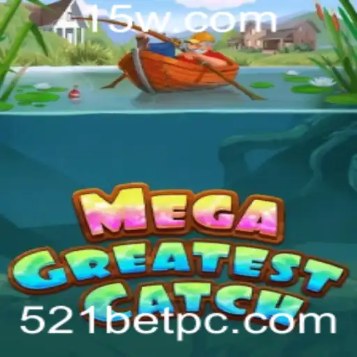 MegaGreatestCatch: Descubra o Fenômeno do Jogo de Pescaria