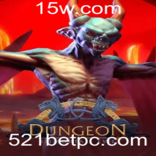 Explorando 'Dungeon': O Novo Fenômeno do Jogo com 521bet
