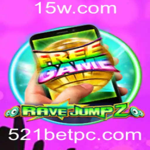 RaveJump2M: Uma Nova Onda no Mundo dos Jogos com 521bet